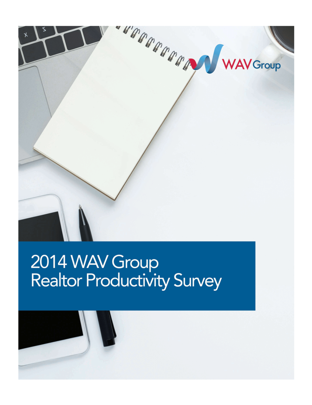 MidYear NAR Conference Technology Review WAV Group Consulting