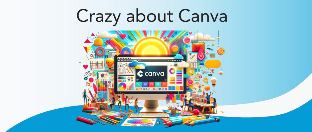 Crazy about Canva