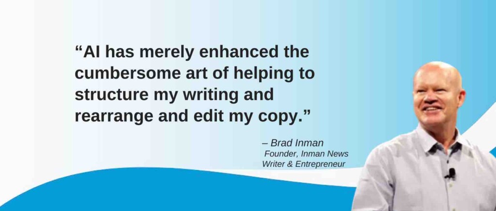 Brad Inman AI Quote of the Week