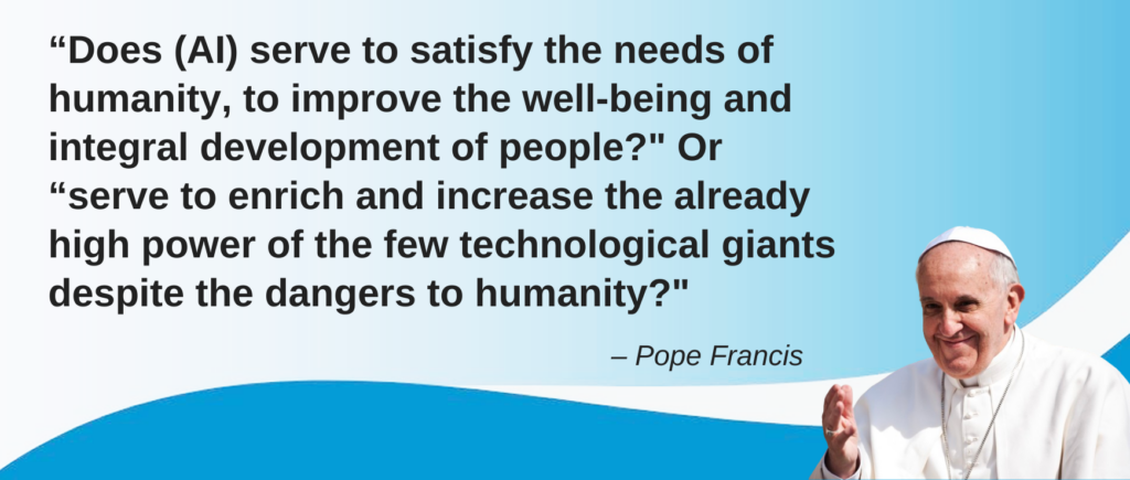 AI Quote of the Week - Pope Francis