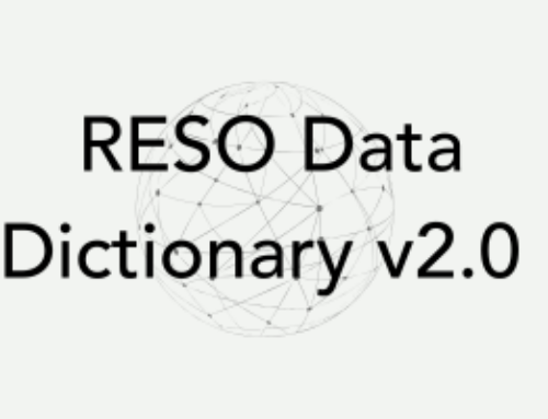 Here Comes RESO Data Dictionary 2.0 – All MLSs Must Certify By April 2025